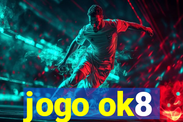 jogo ok8